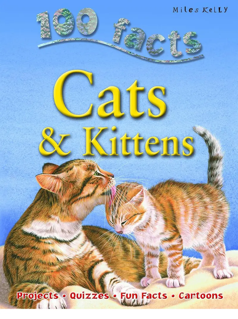100 Facts About Cats And Kittens – Illustrated Children'S Paperback 1