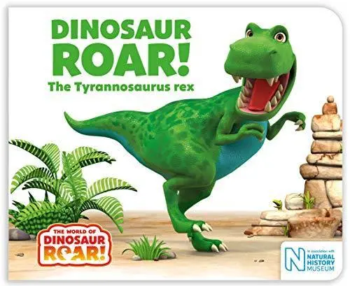 Dinosaur Roar! Tyrannosaurus Rex Board Book For Toddlers 1